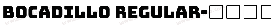Bocadillo Regular字体转换